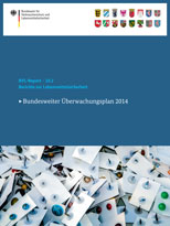 PDF zum Download - Bericht zur Lebensmittelsicherheit. Bundesweiter Überwachungsplan von 2014