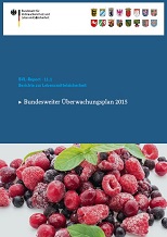 PDF zum Download - Bericht zur Lebensmittelsicherheit. Bundesweiter Überwachungsplan von 2015