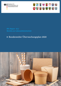 PDF zum Download - Bericht zur Lebensmittelsicherheit. Bundesweiter Überwachungsplan von 2020