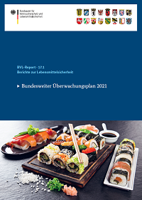 PDF zum Download - Bericht zur Lebensmittelsicherheit. Bundesweiter Überwachungsplan von 2021