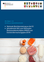 PDF zum Download - Berichte zur Lebensmittelsicherheit. Nationale Berichterstattung an die EU von 2021