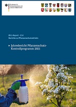 PDF zum Download - Berichte zu Pflanzenschutzmitteln von 2021