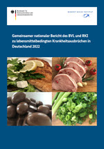 Gemeinsamer nationaler Bericht des BVL und RKI zu lebensmittelbedingten Krankheitsausbrüchen in Deutschland 2022